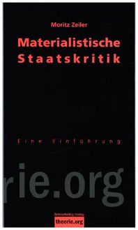Bild vom Artikel Materialistische Staatskritik vom Autor Moritz Zeiler