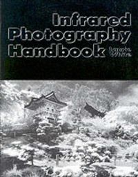 Produktbild: Infrared Photography Handbook