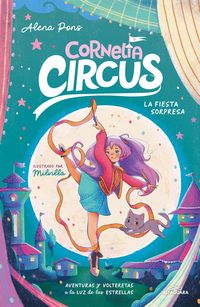 Produktbild: La Fiesta Sorpresa: Aventuras Y Volteretas a la Luz de Las Estrellas / The Surprise Party: Adventures and Somersaults Under the Stars