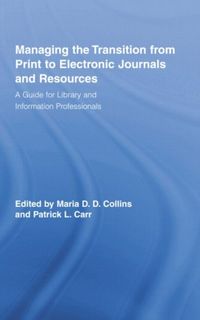 Produktbild: Managing the Transition from Print to Electronic Journals and Resources