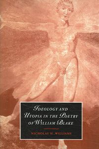 Produktbild: Ideology and Utopia in the Poetry of William Blake