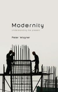 Bild vom Artikel Modernity vom Autor Peter Wagner