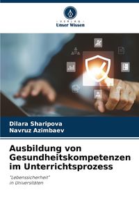 Produktbild: Ausbildung von Gesundheitskompetenzen im Unterrichtsprozess