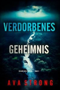 Produktbild: Verdorbenes Geheimnis (Ein Amy Rush Thriller - Band 3)