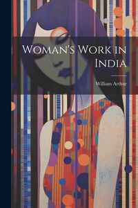 Produktbild: Woman's Work in India