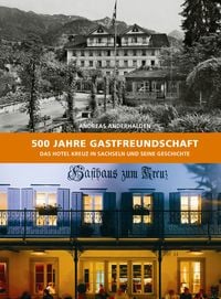 Produktbild: 500 Jahre Gastfreundschaft