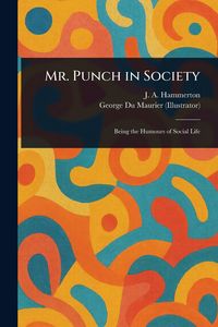 Produktbild: Mr. Punch in Society