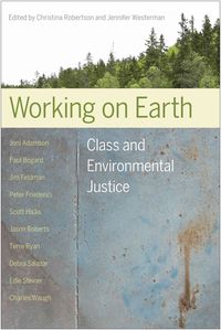 Produktbild: Working on Earth: Class and Environmental Justice