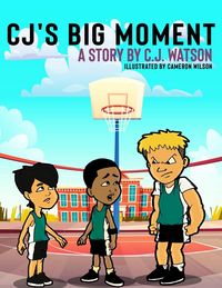 Produktbild: CJ's Big Moment A story by C.J. Watson