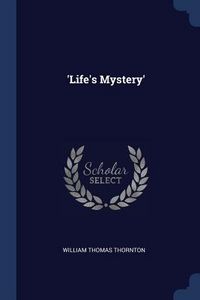Produktbild: 'Life's Mystery'