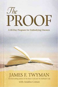 Produktbild: The Proof: A 40-Day Program for Embodying Oneness