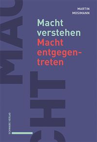 Produktbild: Macht verstehen - Macht entgegentreten