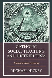 Produktbild: Catholic Social Teaching and Distributism