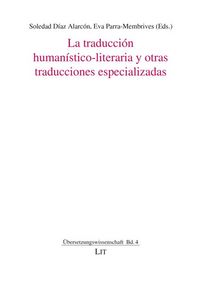 Produktbild: La traducci&oacute;n human&iacute;stico-literaria y otras traducciones especializadas