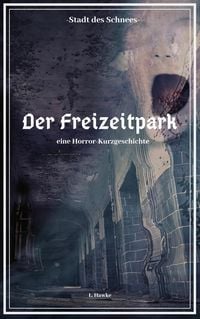 Produktbild: Die Stadt des Schnees - Der Freizeitpark