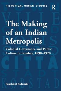 Produktbild: The Making of an Indian Metropolis