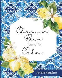Produktbild: Chronic Pain Journal for Calm