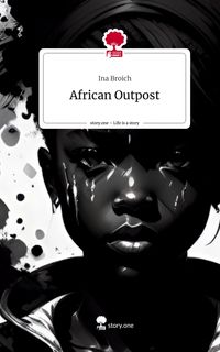 Produktbild: African Outpost. Life is a Story - story.one