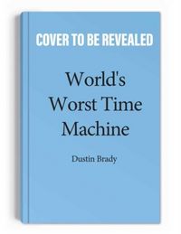 Produktbild: World's Worst Time Machine