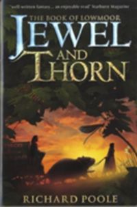 Produktbild: Poole, R: Jewel and Thorn