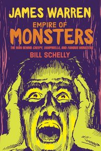 Produktbild: Schelly, B: James Warren, Empire Of Monsters