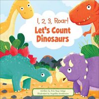 Produktbild: 1, 2, 3, Roar! Let's Count Dinosaurs