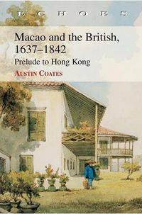 Produktbild: Macao and the British, 1637-1842
