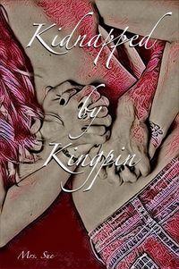 Produktbild: Kidnapped by Kingpin