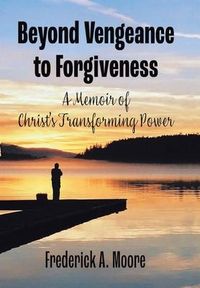 Produktbild: Beyond Vengeance to Forgiveness