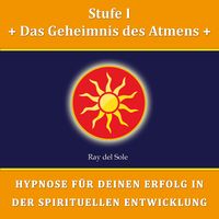 Produktbild: Stufe I Das Geheimnis des Atmens