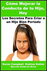 Produktbild: Como Mejorar La Conducta de Tu Hijo, Hoy