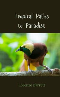 Produktbild: Tropical Paths to Paradise