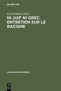 Produktbild: Ni juif ni grec. Entretien sur le racisme