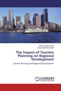 Produktbild: The Impact of Tourism Planning on Regional Development