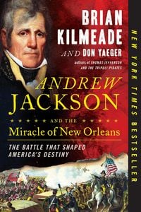 Produktbild: Andrew Jackson and the Miracle of New Orleans