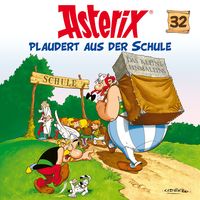 Produktbild: 32: Asterix plaudert aus der Schule