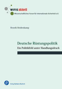 Produktbild: Deutsche R&uuml;stungspolitik
