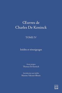Produktbild: OEuvres de Charles De Koninck. Tome IV. In&eacute;dits et t&eacute;moignages