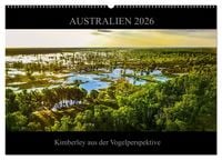 Produktbild: Australien 2026 Kimberley aus der Vogelperspektive (Wandkalender 2026 DIN A2 quer), CALVENDO Monatskalender