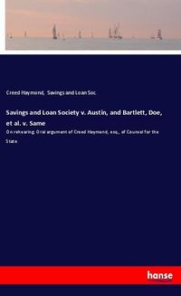 Produktbild: Savings and Loan Society v. Austin, and Bartlett, Doe, et al. v. Same