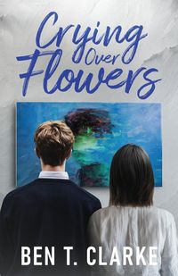 Produktbild: Crying Over Flowers