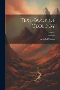 Produktbild: Text-Book of Geology; Volume 2