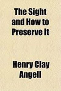 Produktbild: The Sight and How to Preserve It