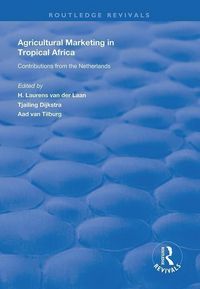Produktbild: Agricultural Marketing in Tropical Africa