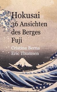 Produktbild: Hokusai 36 Ansichten des Berges Fuji
