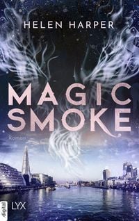 Magic Smoke von Helen Harper