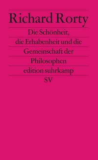 Produktbild: Die Sch&ouml;nheit, die Erhabenheit und die Gemeinschaft der Philosophen