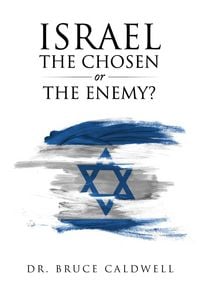 Produktbild: Israel the Chosen or the Enemy?