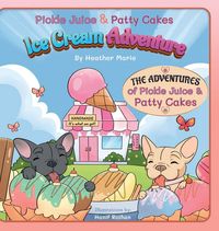 Produktbild: Pickle Juice & Patty Cakes Ice Cream Adventure