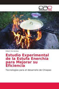 Produktbild: Estudio Experimental de la Estufa Enerch&iacute;a para Mejorar su Eficiencia